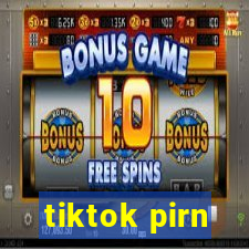 tiktok pirn